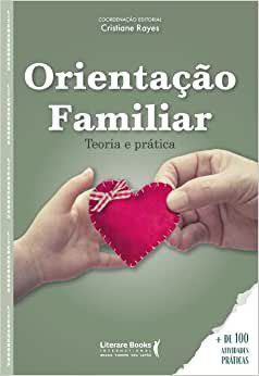 Livro Orientação Familiar - Teoria e Prática - Rayes