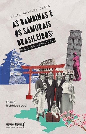 Livro As Bambinas e os Samurais Brasileiros - Uma Saga Migratória - Ogata