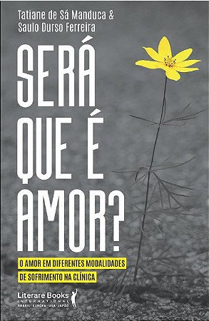 Livro Será que é Amor - Manduca - Literate Books