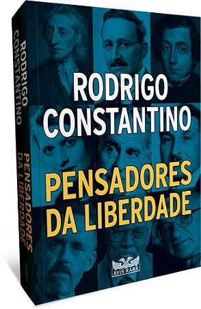 Livro Pensadores da Liberdade - Constantino