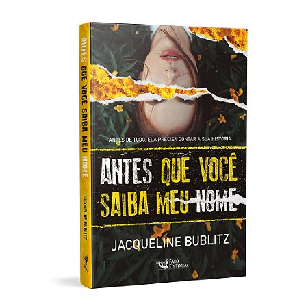 Livro Antes Que Voce Saiba Meu Nome - Bublitz