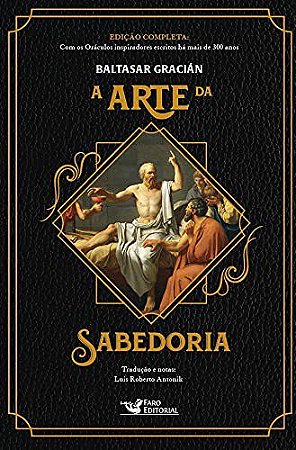 Livro Arte da Sabedoria, A - Editora Faro