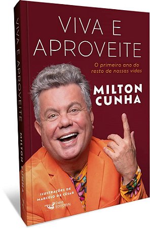 Livro Viva e Aproveite: o Primeiro Ano do Resto de Nossas Vidas - Cunha