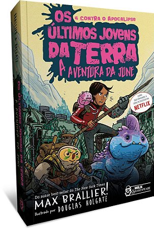 Livro Ultimos Jovens da Terra, Os: a Aventura da June Vol. 6 - Brallier