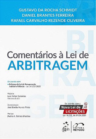 Livro Oliveira/schmidt/ferreira-comentarios a Lei de Arbitragem 1/21 - Grupo Gen