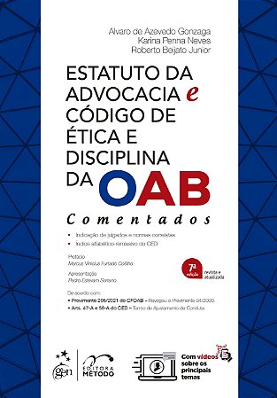 Livro Estatuto da Advocacia e Codigo de Etica e Disciplina da Oab - Comentados - Gonzaga/neves/beijat