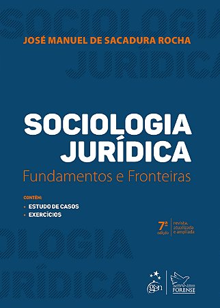 Livro Sociologia Jurídica: Fundamentos e Fronteiras  Rocha