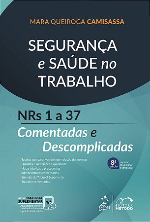 Livro Segurança e Saúde no Trabalho 2022 - Camisassa - Método