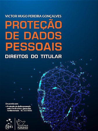 Livro Proteção de Dados Pessoais: Direitos do Titular  Gonçalves