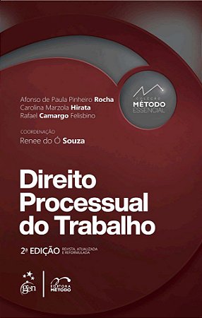 Livro Direito Processual do Trabalho - Rocha/hirata/felisbi