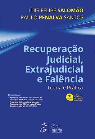 Livro Recuperação Judicial, Extrajudicial e Falência: Teoria e Prática  Salomão