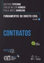Livro Fundamentos do Direito Civil - Contratos: Vol. 3 - Tepedino/konder/band