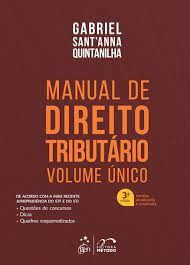 Livro Manual de Direito Tributario: Volume Unico - Quintanilha