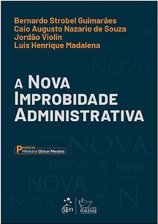 Livro A Nova Improbidade Administrativa