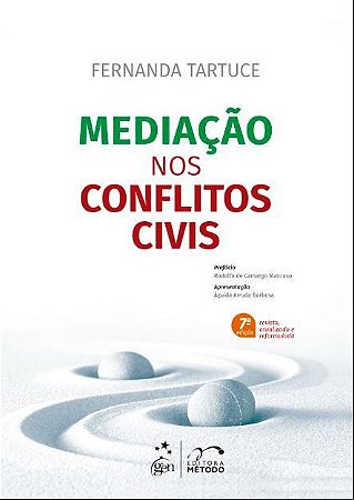 Livro Mediação nos conflitos civis - Tartuce - Método