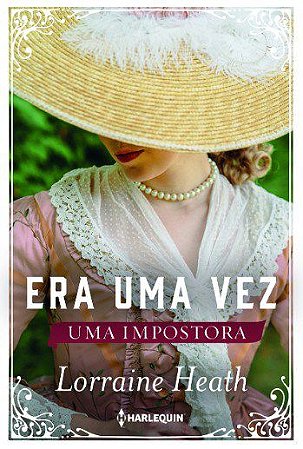 Livro Era Uma Vez Uma Impostora - Heath