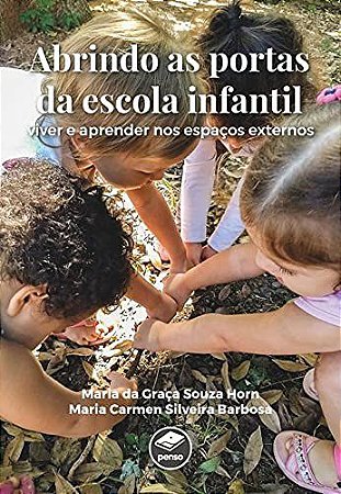 Livro Abrindo as Portas da Escola Infantil