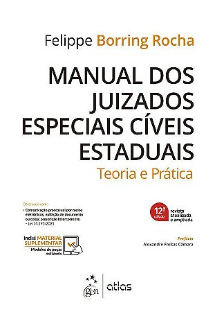 Livro Manual dos Juizados Especiais Civeis Estaduais: Teoria e Pratica - Rocha