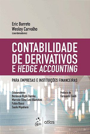Livro Contabilidade de Derivativos e Hedge Accounting - Wesley - Atlas
