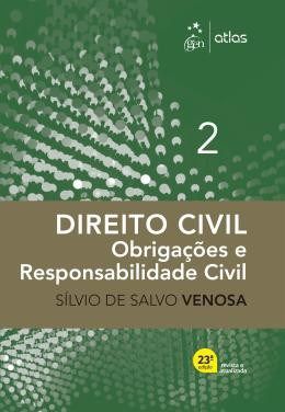 Livro Direito Civil Obrigações e Responsabilidade Civil Venosa Vol 2