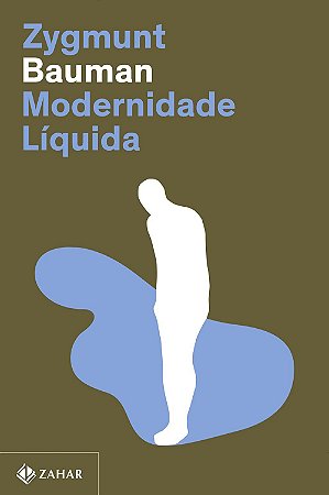 Livro Modernidade Líquida - Bauman - Zahar