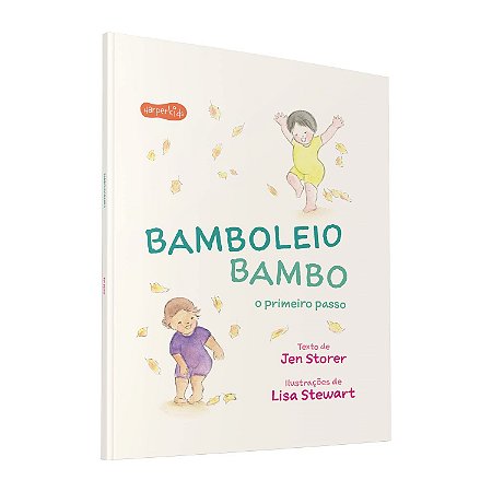 Livro Bamboleio Bambo - o Primeiro Passo - Jen Storer