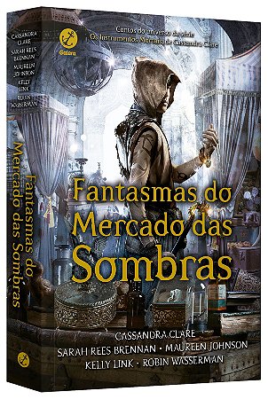 Livro Fantasmas do Mercado das Sombras - Clare