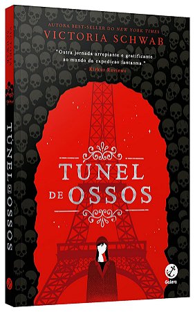Livro Tunel de Ossos (vol. 2 a Cidade dos Fantasmas) - Schwab
