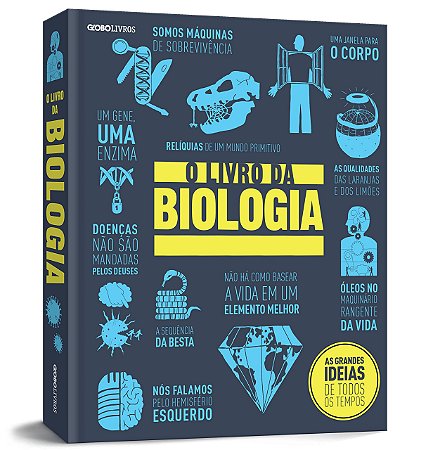 da Biologia, O - Editora Globo Livros