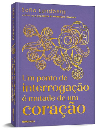 Livro Um Ponto de Interrogação é Metade de Um Coração - Sofia Lundber