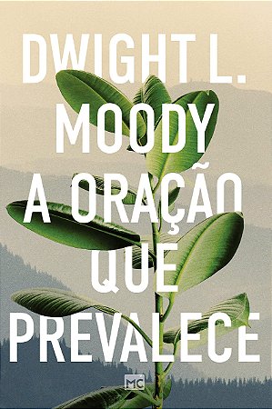 Livro Oracao Que Prevalece, A - Moody