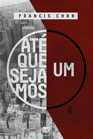 Livro Ate Que Sejamos Um - Chan