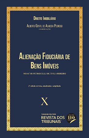 Livro Alienacao Fiduciaria De Bens Imoveis: Colecao Direito Imobiliario - Vol 10 - Pedroso/ ribeiro