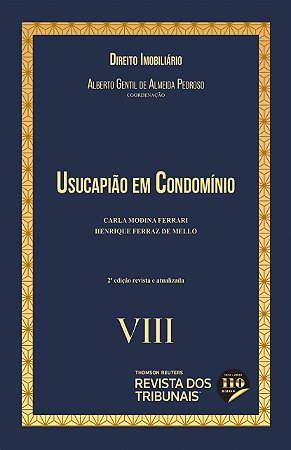 Livro Usucapiao em Condominio: Colecao Direito Imobiliario - Volume 8 - 2  Edicao - Ferrari/mello