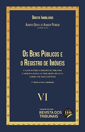 Livro Bens Públicos E O Registro De Imóveis: Coleção Direito Imobiliário - V2 - Pedroso - RT