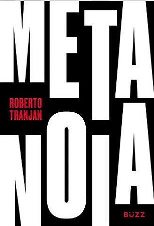 Livro Metanoia - A Transformação Começa Aqui - Tranjan