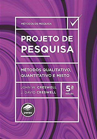 Livro Projeto de Pesquisa: Métodos Qualitativo, Quantitativo e Misto