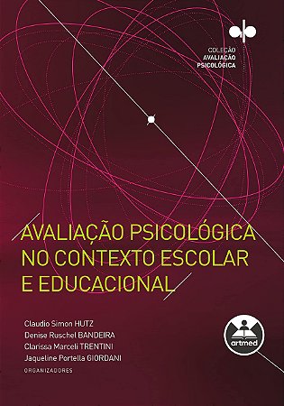 Livro Avaliação Psicológica no Contexto Escolar e Educacional