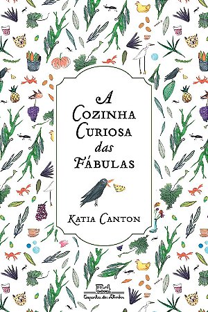 Livro Cozinha Curiosa das Fabulas, A - Canton