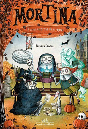 Livro Mortina e Uma Surpresa de Arrepiar: Vol. 5 - Cantini,