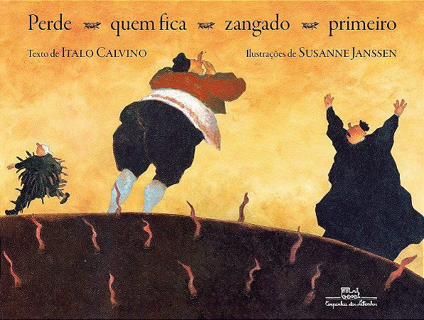 Livro Perde Quem Fica Zangado Primeiro - Calvino