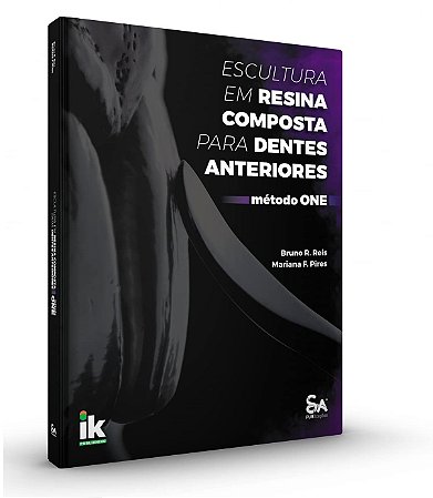 Livro Escultura em Resina Composta para Dentes Anteriores: Método One