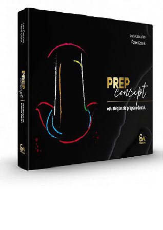 Livro Prep Concept - Estratégias de Preparo Dental - Calicchio - Santos Pub