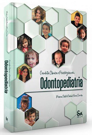 Livro Conduta Clínica e Psicológica em Odontopediatria