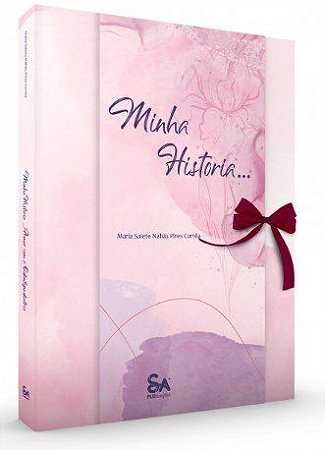 Livro Minha Historia...amor com a Odontopediatria (biografia) - Correa