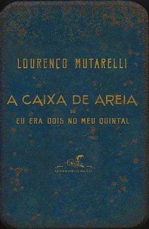 Livro Caixa de Areia, A: Ou Eu era Dois No Meu Quinta - Mutarelli