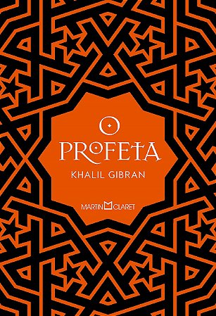 Livro Profeta - Edição Especial - Khalil Gibran - Martin Claret
