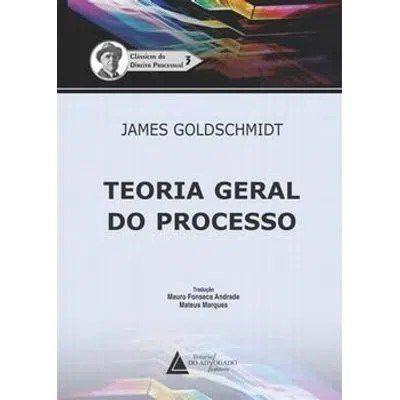 Livro Teoria Geral do Processo   Goldschmidt