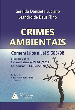 Livro Crimes Ambientais Comentários à Lei 9.605/98 - Luciano - Livraria do Advogado