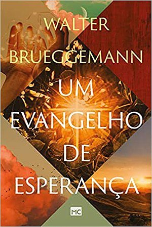 Livro Um Evangelho de Esperanca - Brueggemann